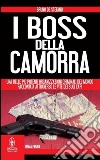 I boss della camorra libro