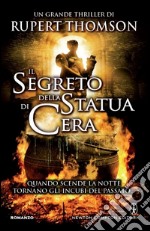 Il segreto della statua di cera libro