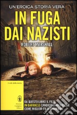 In fuga dai nazisti libro