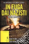 In fuga dai nazisti libro