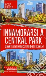 Innamorarsi a Central Park