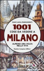 1001 cose da vedere a Milano almeno una volta nella vita libro