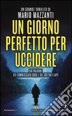 Un giorno perfetto per uccidere