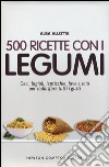 500 ricette con i legumi libro