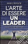 L'arte di essere un leader libro