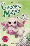 Betsy la coniglietta. Cuccioli magici. Vol. 9 libro