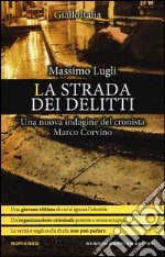 La strada dei delitti libro