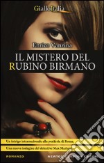 Il mistero del rubino birmano libro