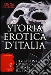 Storia erotica d'Italia libro