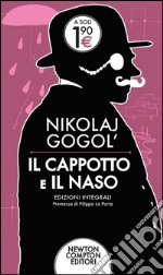 Il cappotto e il naso. Ediz. integrale libro