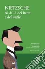 Al di là del bene e del male. Ediz. integrale libro