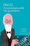 Psicopatologia della vita quotidiana. Ediz. integrale libro