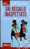 Un regalo inaspettato libro