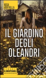 Il giardino degli oleandri