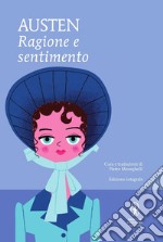 Ragione e sentimento. Ediz. integrale libro