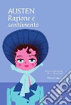 Ragione e sentimento. Ediz. integrale libro di Austen Jane Meneghelli P. (cur.)