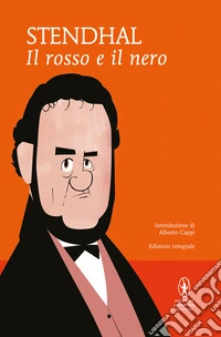 Il rosso e il nero. Ediz. integrale libro