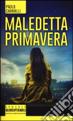 Maledetta primavera libro