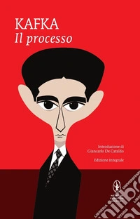 Il processo. Ediz. integrale libro