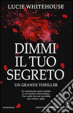 Dimmi il tuo segreto