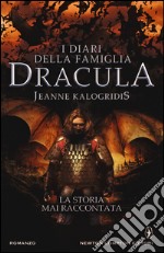 I diari della famiglia Dracula. La storia mai raccontata: Il patto con il vampiro-I figli del vampiro-Il signore dei vampiriri. Ediz. illustrata libro