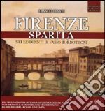 Firenze sparita nei 120 dipinti di Fabio Borbottoni libro