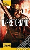 Il pretoriano libro