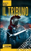 Il tribuno libro