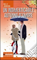 Un indimenticabile autunno d'amore libro