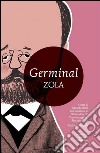 Germinal. Ediz. integrale libro di Zola Émile Reim R. (cur.)