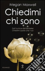 Chiedimi chi sono libro