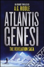 Atlantis Genesi. The revelation saga libro