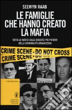 Le famiglie che hanno creato la mafia libro