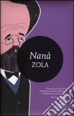 Nanà. Ediz. integrale libro