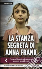 La stanza segreta di Anna Frank