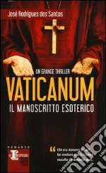 Vaticanum. Il manoscritto esoterico libro