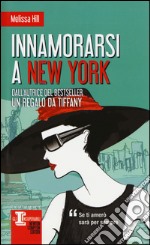 Innamorarsi a New York libro