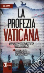 La profezia vaticana