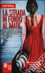 La strada in fondo al mare libro