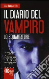 Lo squartatore. Il diario del vampiro libro