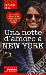 Una notte d'amore a New York libro