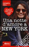 Una notte d'amore a New York libro di Rocca Cassandra