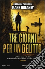 Tre giorni per un delitto libro