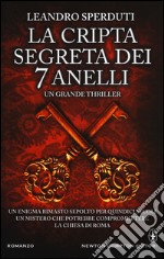 La cripta segreta dei 7 anelli libro