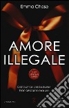 Amore illegale. Sexy lawyers series libro