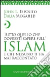 Tutto quello che dovresti sapere sull'islam libro