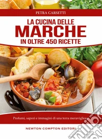 La cucina delle Marche libro