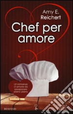 Chef per amore libro