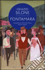 Fontamara. Ediz. integrale libro