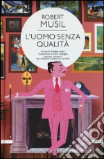 L'uomo senza qualità. Ediz. integrale